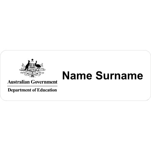  Aus Gov DEPT OF EDUCATION badge 75x25mm with acrylic doming and magnet fitting with magnetic warning sticker