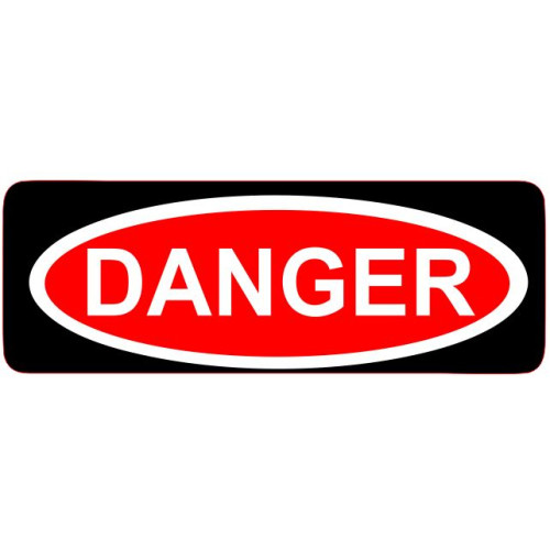 Tri Layer Danger Sign 185 x 65mm