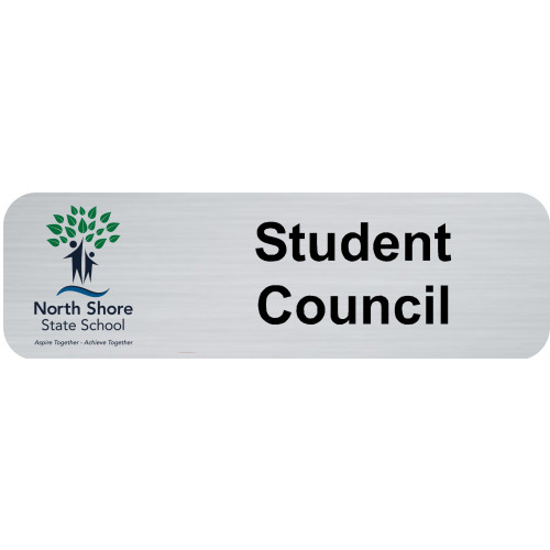 North Shore State School STUDENT COUNCIL 50X15mm Badge with no doming and pin fitting