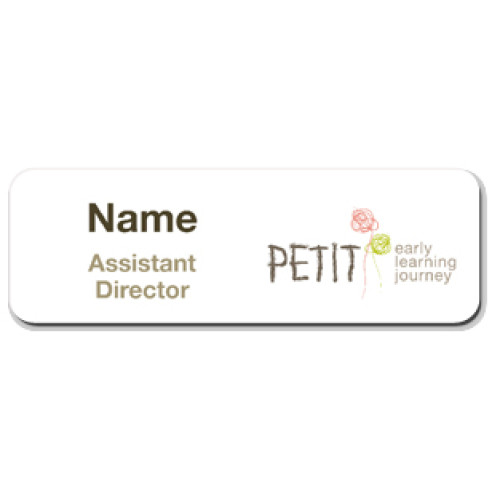 Petit Early Learning Journey badge ASSISTANT DIRECTOR with magnet fitting