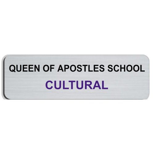 Queen of Apostles School  - CULTURAL badge - Brushed silver, 65x20mm with doming and pin fitting