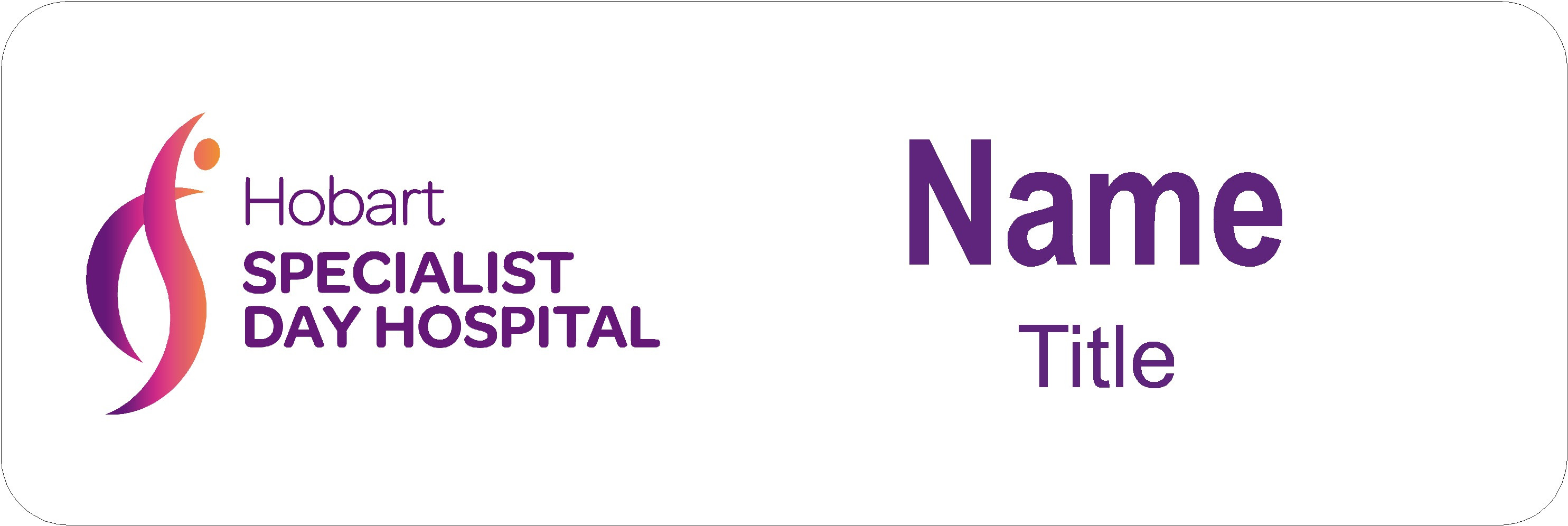 Hobart Specialist Day Hospital badge with acrylic doming and fitting