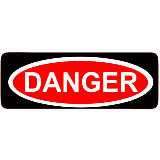 Tri Layer Danger Sign 185 x 65mm